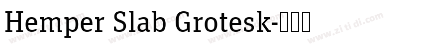 Hemper Slab Grotesk字体转换